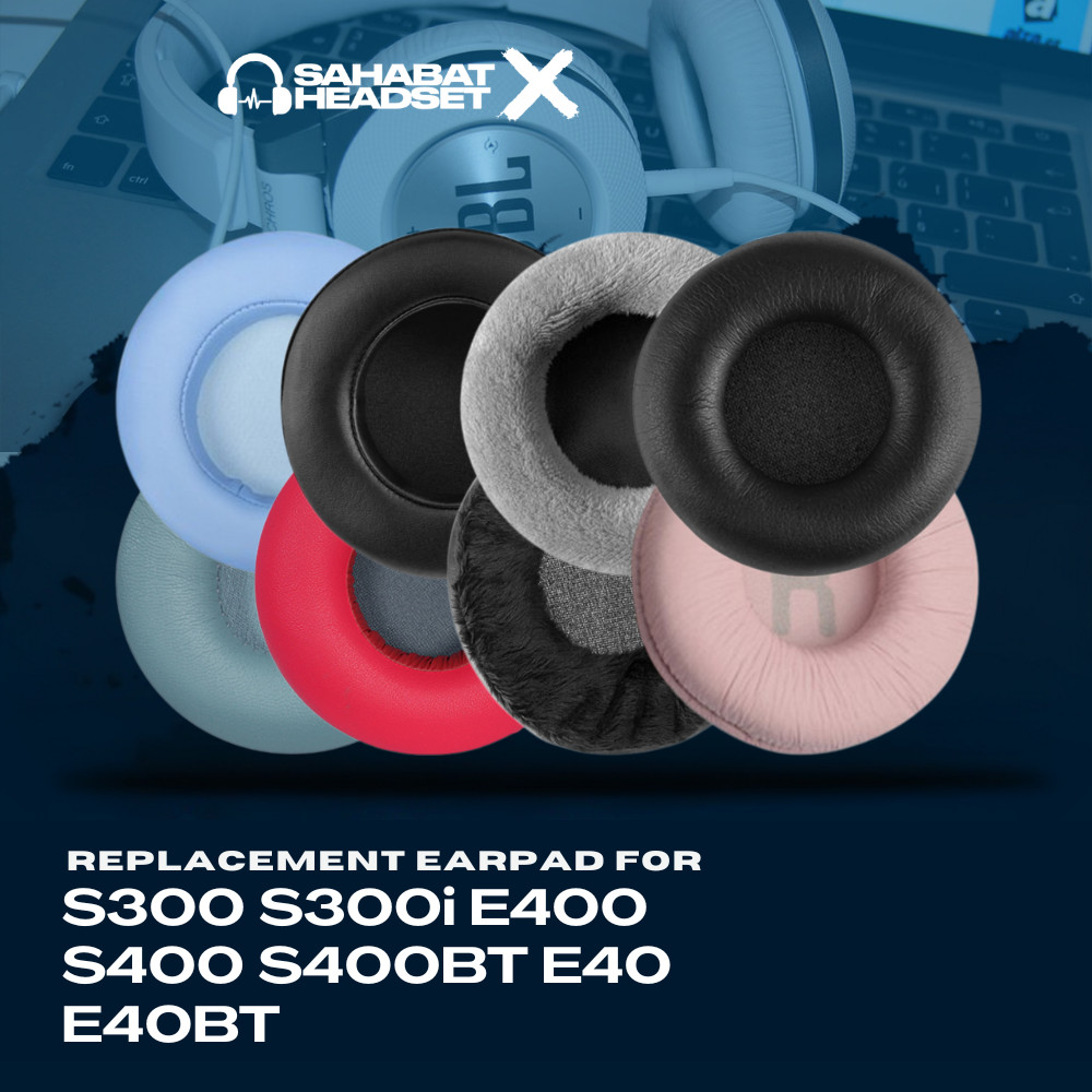 Earpad แผ่นรองหูฟังแผ่นรองหูฟัง S300 S300i E400 S400 S400BT E40 E40BT แผ่นโฟม