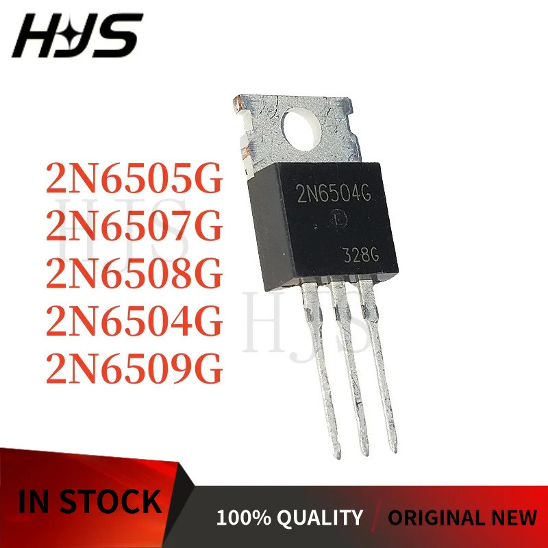 10PCS 2N6509G TO-220 2N6508G 2N6507G 2N6505G 2N6504G 2N6508 2N6507 2N6505 2N6504 2N6509 IC-220QN