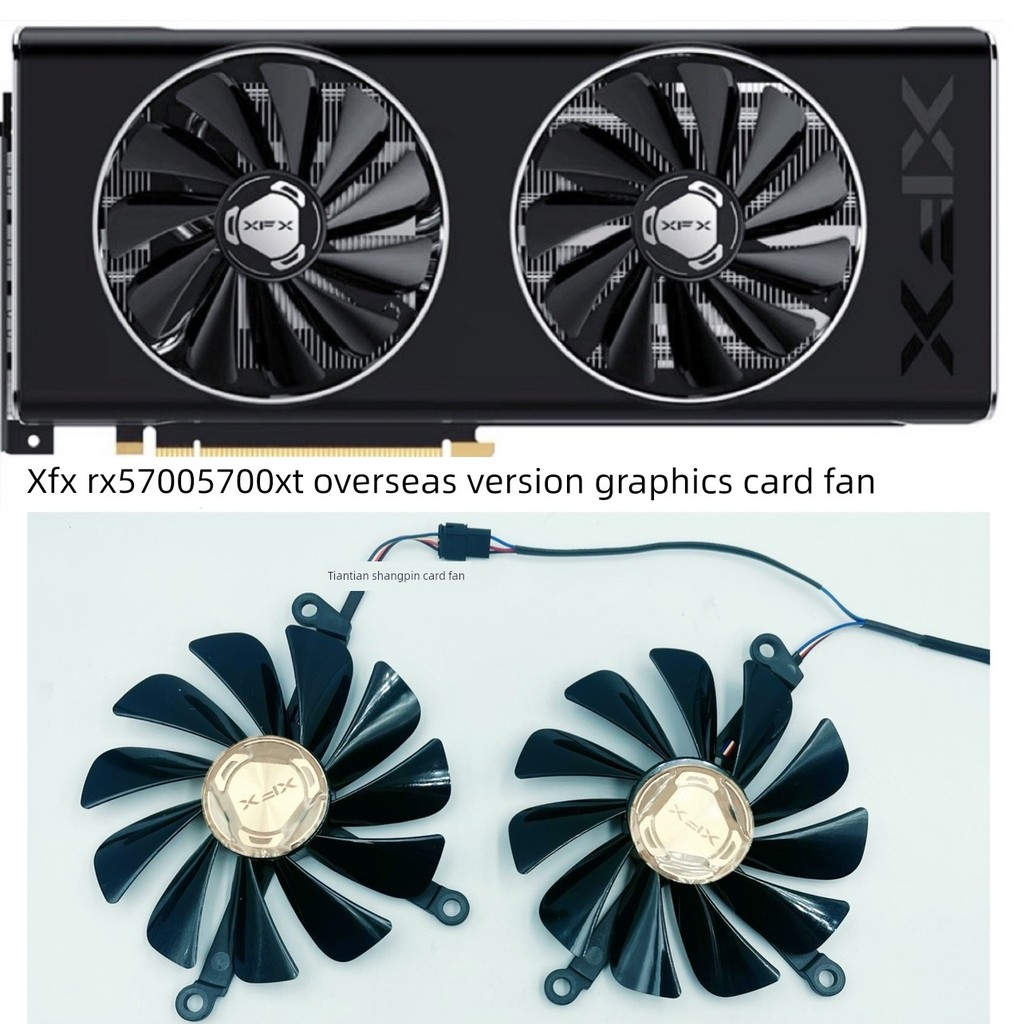 X XFX ดูข้อความ RX 5600XT 5700 XT 8GB รุ่นต่างประเทศพัดลมการ์ดกราฟิก FDC10U12S9-C