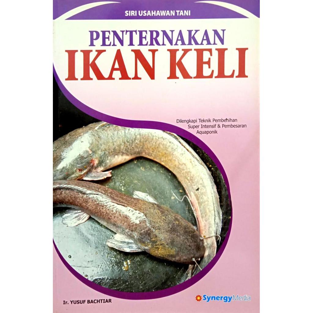[BnB] USED Keli Fish Farming (Samwan Farming Series) โดย Yusuf Bachtiar (มือสอง: ดีมาก)