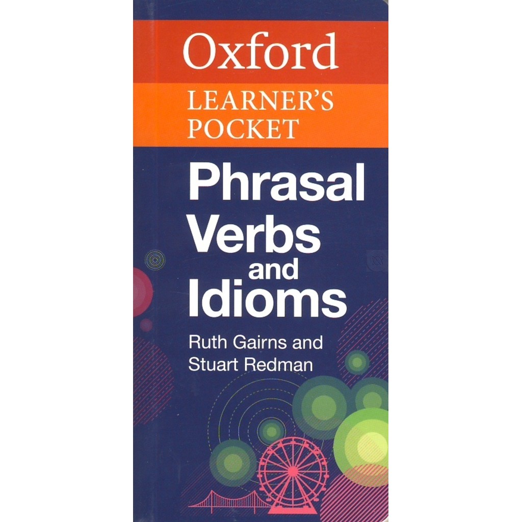 (Arnplern) : หนังสือ Oxford Learner's Pocket Phrasal Verbs and Idioms (P)