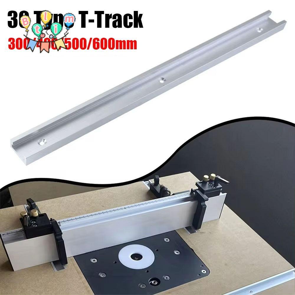 BTLIM 1 ชิ้น T-Slot Track, 300-600 มิลลิเมตรสไลด์รางท่องเที่ยว T-Track, 30 ประเภท T Slider ติดตั้งสล