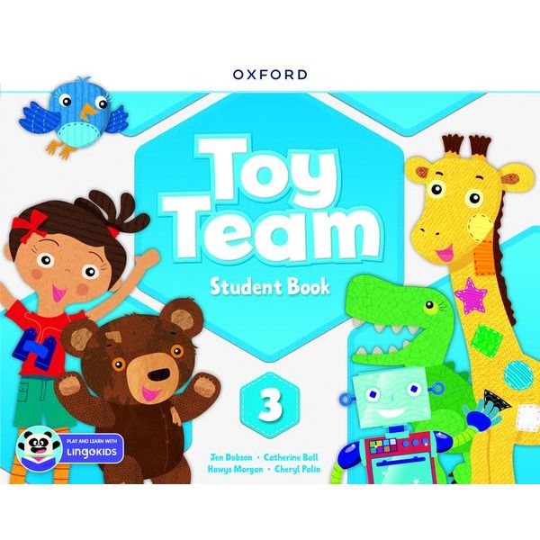 (Buddy Book) : หนังสือ Toy Team 3 : Student Book with Lingokids app (P)