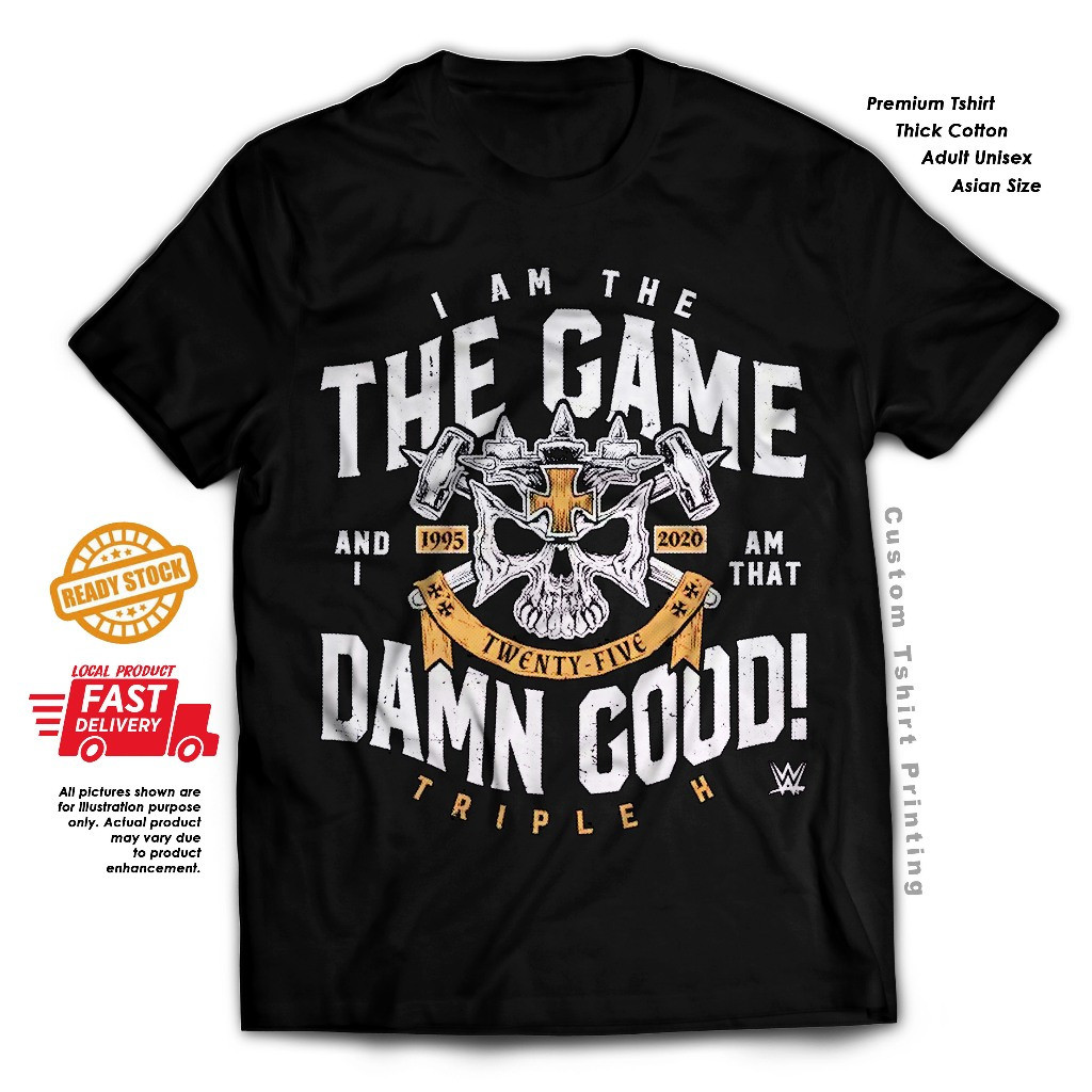 2026Fashion 2026Triple H I Am The Game มวยปล้ํา wwe เสื้อยืดผ้าฝ้าย COD XNFO