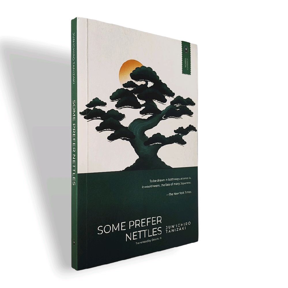 CLASSIC ENGLISH NOVEL SOME PREFER NETTLES โดย JUN ICHIRO TANIZAKI