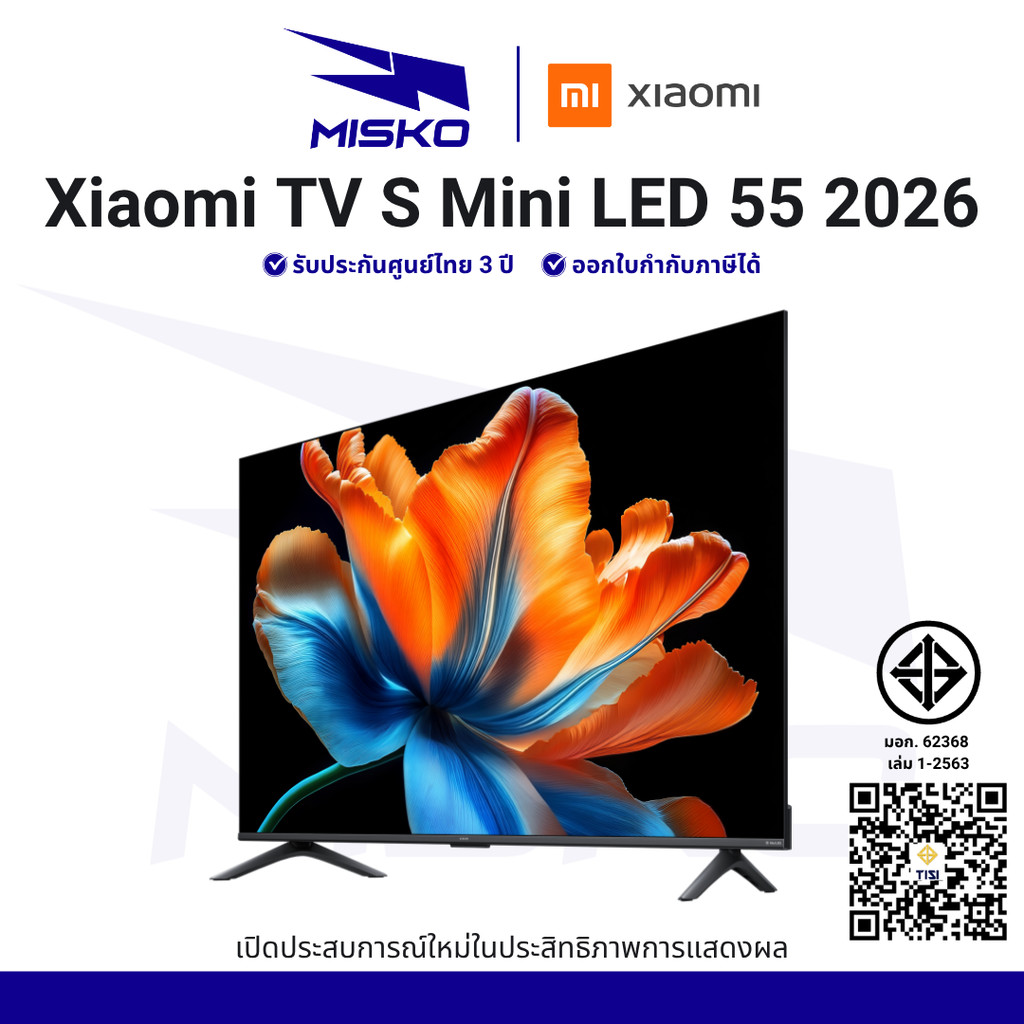 Xiaomi TV S Mini LED 65 ทีวีอัจฉริยะ ภาพคมชัด สีสีนสดใจ QD-Mini LED 120Hz รับประกันศูนย์ไทย 3 ปี