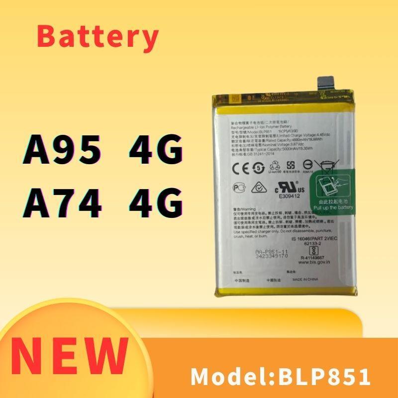 Battery For แบตเตอรี่ OPPO A95 4G / A74 4G Model:BLP851