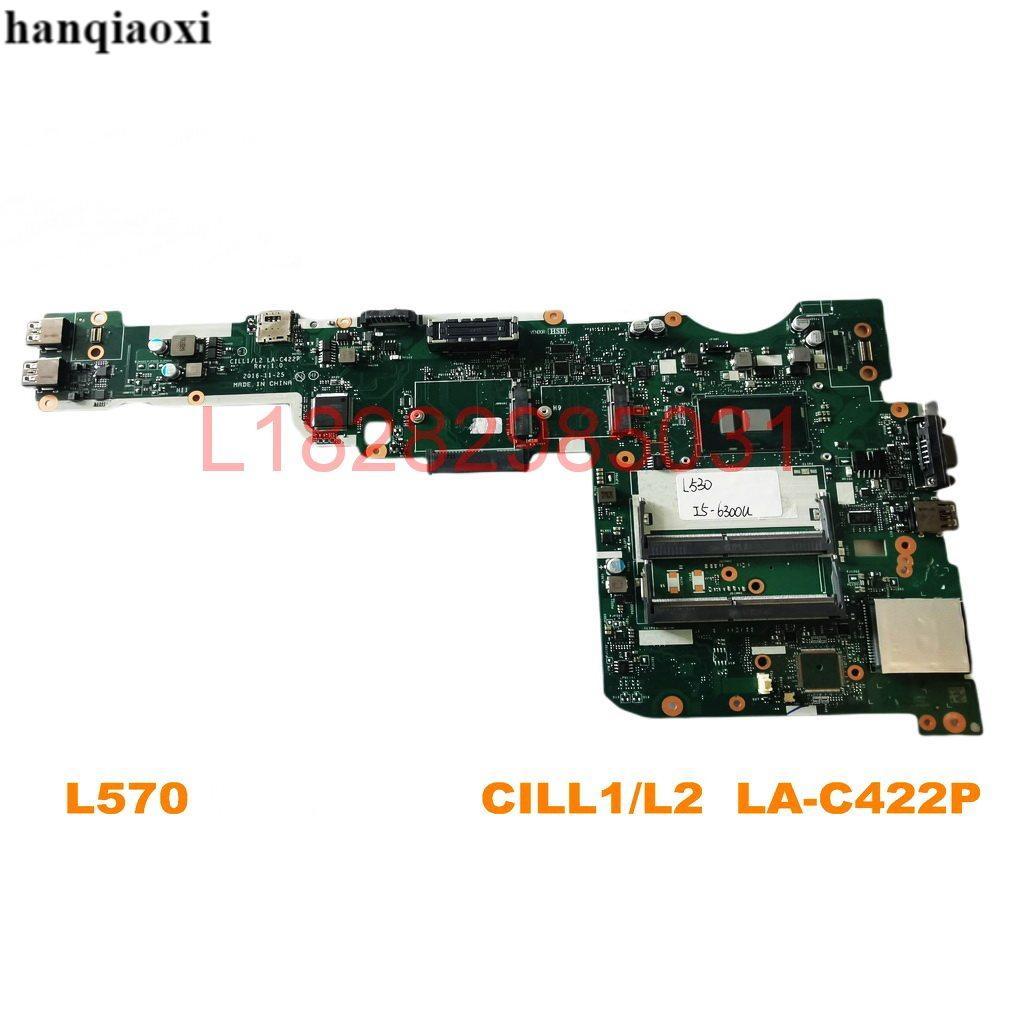 Lenovo ThinkPad L570 L560 เมนบอร์ด i5-6300 CILL1/L2 LA-C422P 01YR020