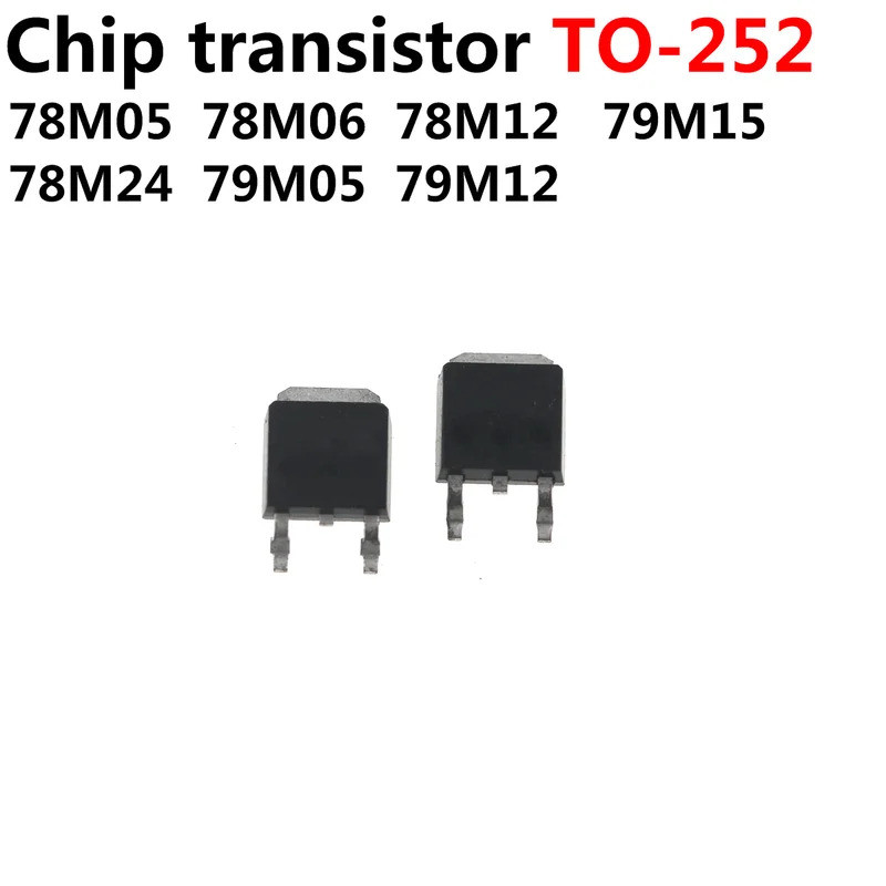 10 ชิ้น 78M05 78M06 78M12 79M15 78M24 79M05 79M12 SMD ทรานซิสเตอร์ SOT252 Triode