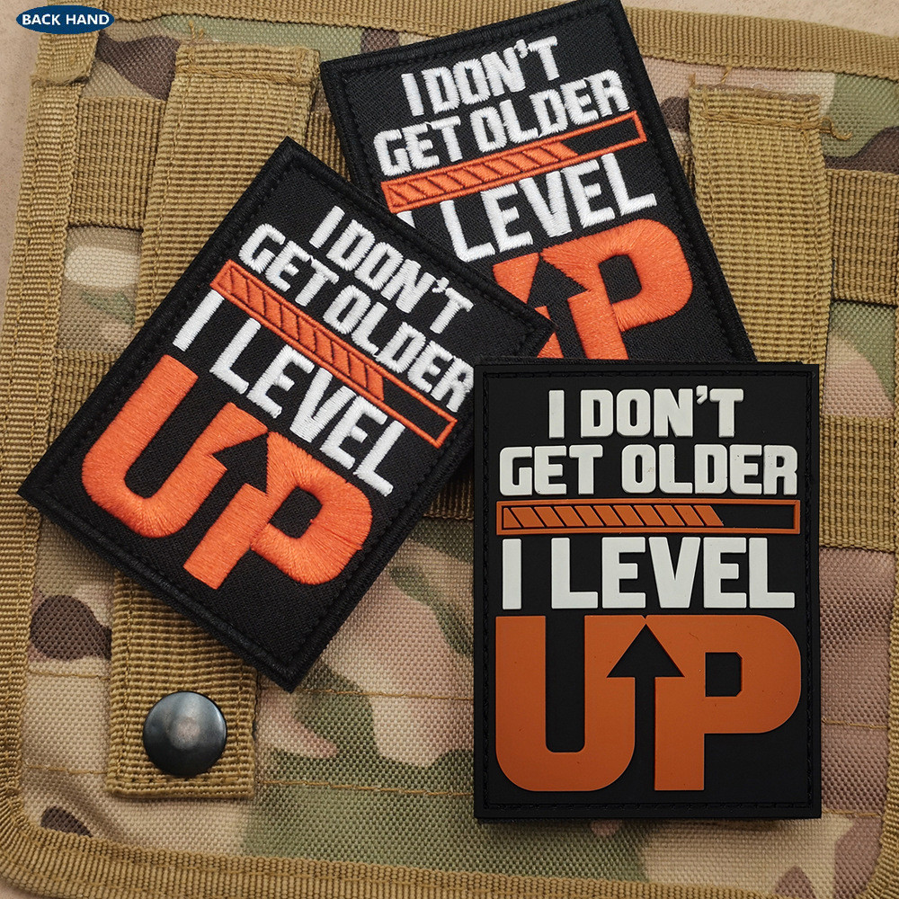 ฉัน DONT GET OLDER I LEVEL UP PATCH ความอ่อนแอของผู้คน
