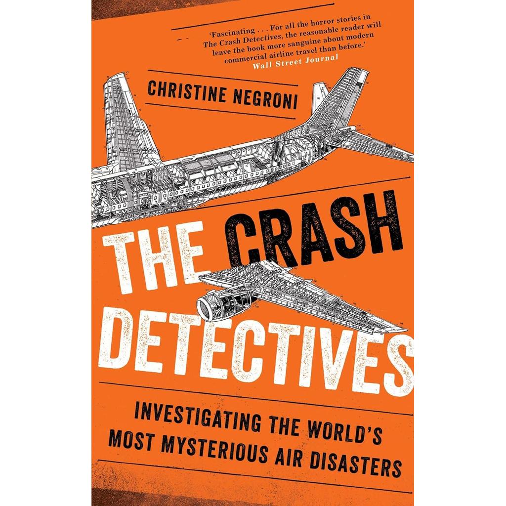 [BnB] USED The Crash Detectives: สืบสวนพิบัติลึกลับที่สุดในโลก โดย Negroni Christine (มือสอง: