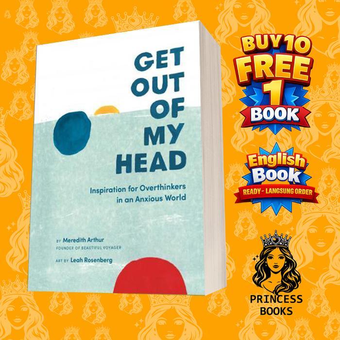 Get Out of My Head Meredith Arthur & Leah Rosenberg