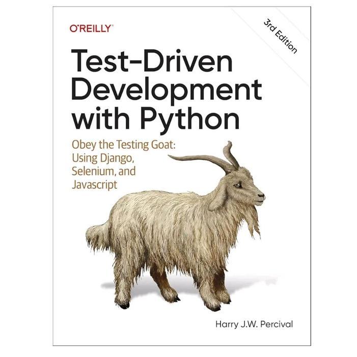 การพัฒนาแบบทดสอบพร้อม Python รุ่นที่ 3 Obey the Test Goat: ใช้ Django, Selenium, และ JavaScript