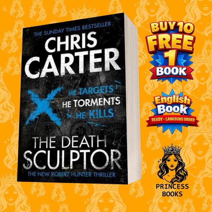 The Death Sculptor (Robert Hunter #4) Carter, Chris