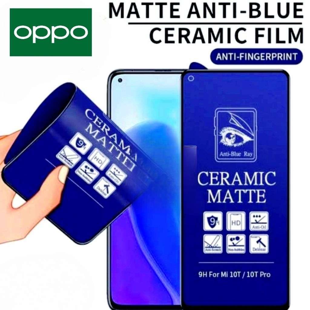 LAYAR (OPPO) CERAMIC BLUE MATTE A1 A1K A2 A3S A3X A5X A5i A5S A7 A9 A11K A12 A15 A16 A17K A18 A31 A5