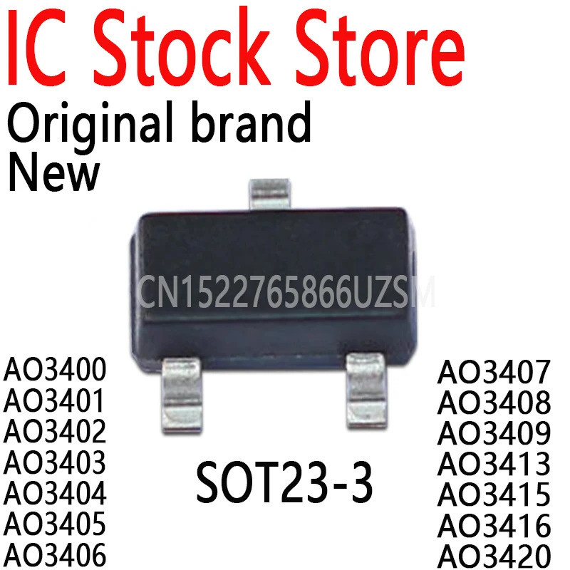 5PCS AO3400 AO3401 AO3402 AO3403 AO3404 AO3405 AO3406 AO3407 AO3408 AO3409 AO3413 AO3415 AO3416 AO34