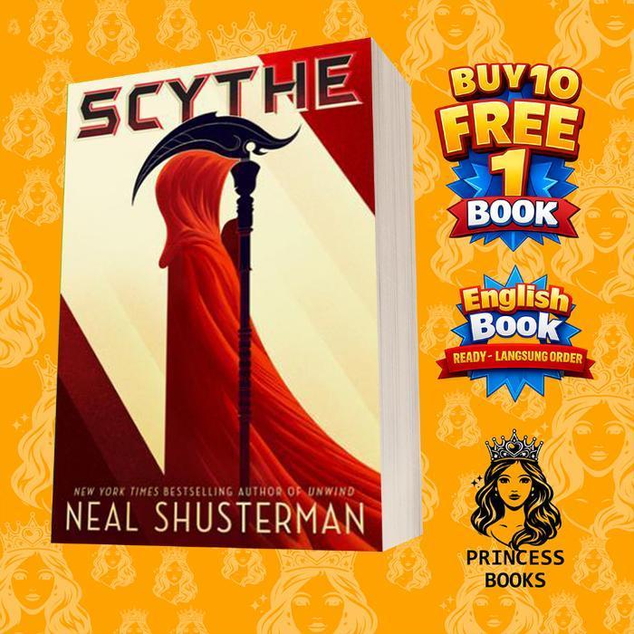 Scythe: Arc of a Scythe [หนังสือ 1] โดย Neal Shusterman
