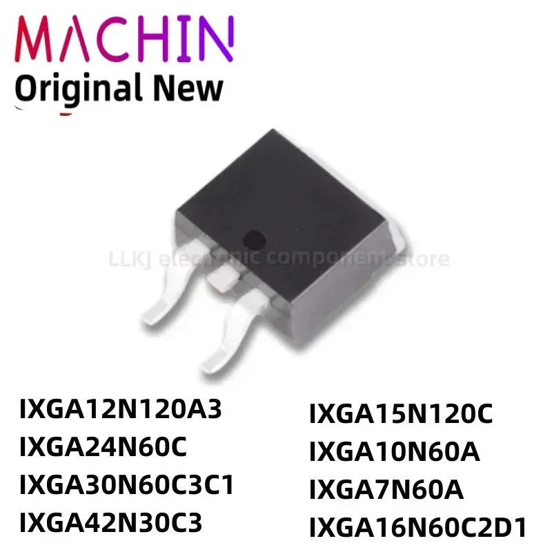 5 ชิ้น IXGA12N120A3 IXGA24N60C IXGA30N60C3C1 IXGA42N30C3 IXGA15N120C IXGA10N60A IXGA7N60A IXGA7N60A 