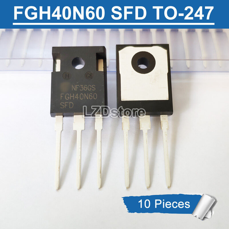 10pcs FGH40N60SFD TO-247 FGH40N60 40N60 40N60SFD TO247 600V/40A IGBT ทรานซิสเตอร์สําหรับอินเวอร์เตอร