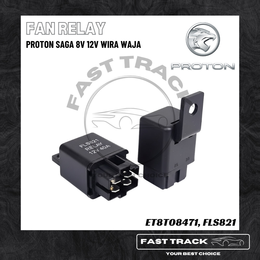 PROTON SAGA 8V 12V WIRA WAJA FAN RELAY ET8T08471 FLS821