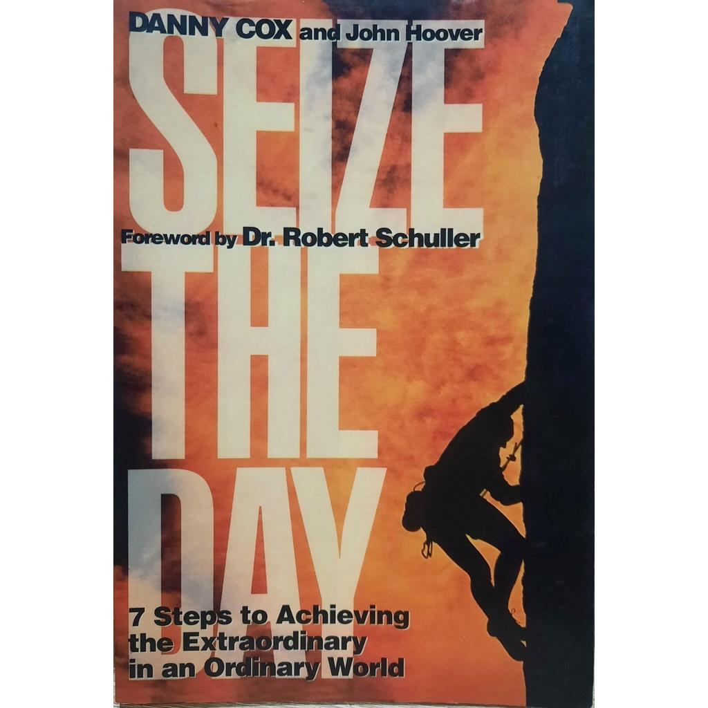 [BnB] USED Seize the Day: Seven Steps to Achieving the Extraordinary in a Ordinary World โดย Danny C