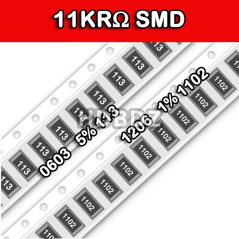 10~100PCS 11KRΩ SMD Resistance accuracy5%/1% 113/1102 0603 0805 1206 2512 IC resistor