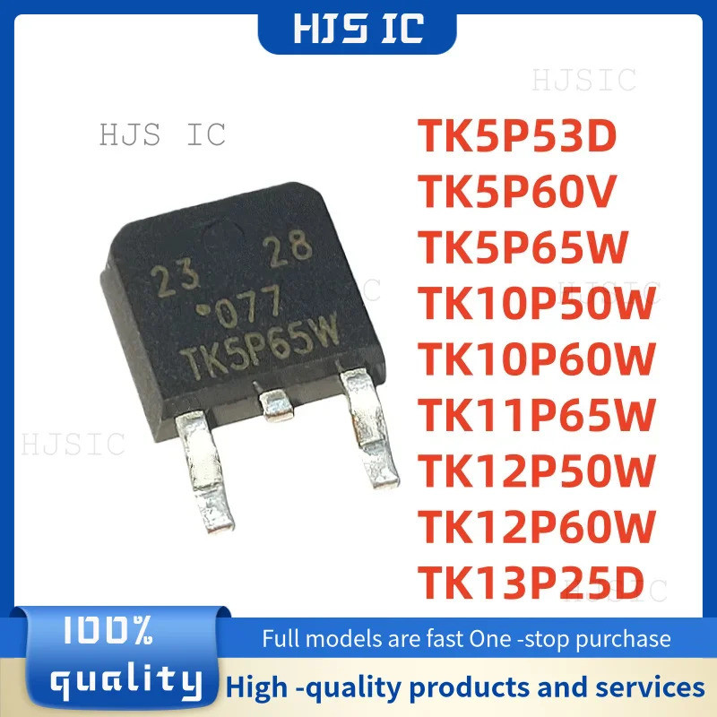 5PCS TK5P53D TK5P60V TK5P65W TK10P50W TK10P60W TK11P65W TK12P50W TK12P60W TK13P25D TO-252 Field Effect ทรานซิสเตอร์