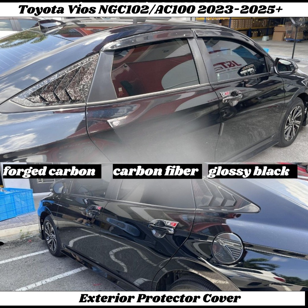 Toyota Vios NGC102/AC100 2023-2025+ Forged Carbon Trim & Glossy Black ฝาครอบป้องกันภายนอก