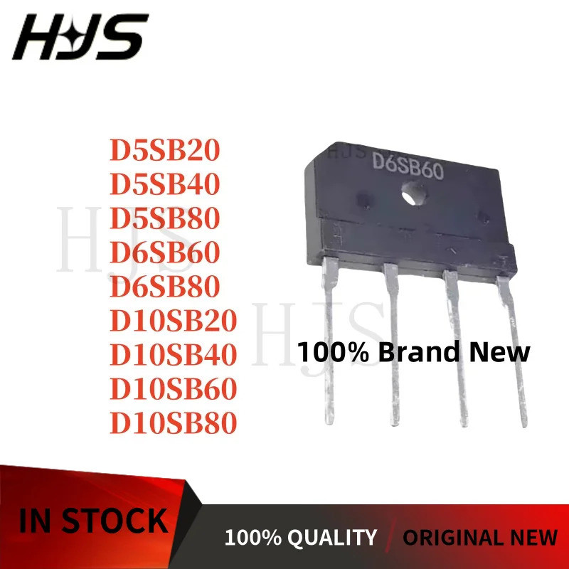 10PCS ยี่ห้อใหม่และคุณภาพ D5SB20 D5SB40 D5SB80 D6SB60 D6SB80 D10SB20 D10SB40 D10SB60 D10SB80 Rectifi