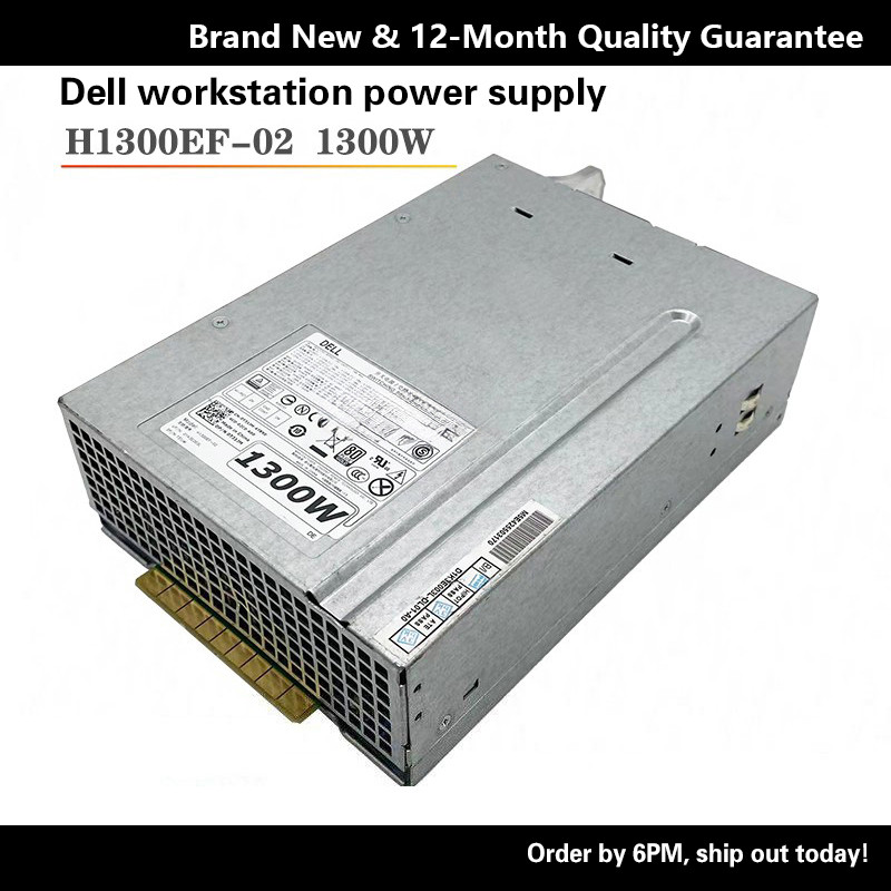 Dell Dell T7910 T5810 T7600 แหล่งจ่ายไฟเวิร์กสเตชัน H1300EF-01 D1300EF-00/02