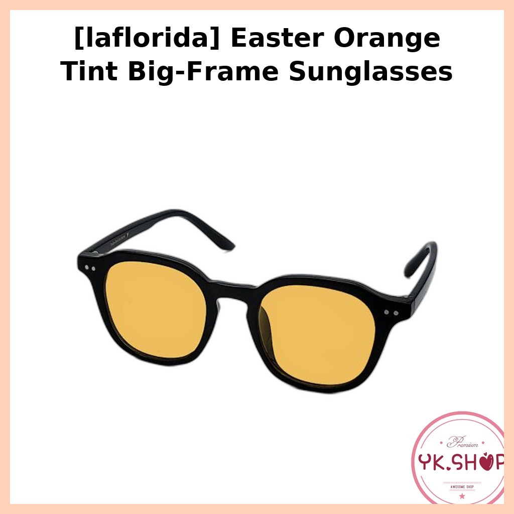 [LaFlorida] Easter Orange Tint แว่นกันแดดรุ่นกรอบใหญ่ สไตล์เกาหลี จาก YK.SHOP