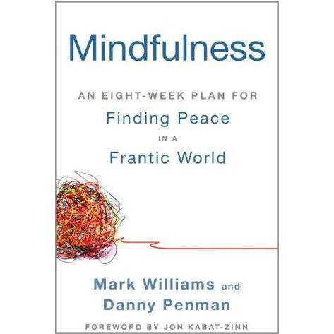 [BnB] USED Mindfulness: แผนแปดเวกสําหรับ Finding Peace in a Frantic World โดย Mark Williams, Danny P