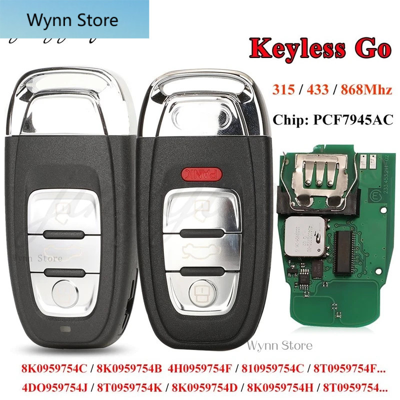 315/433/868Mhz pcf7945AC ชิปสมาร์ทรีโมทกุญแจรถ Fob สําหรับ Audi A4 A5 A6L A7 A8 Q5 Keyless Go 754J 7