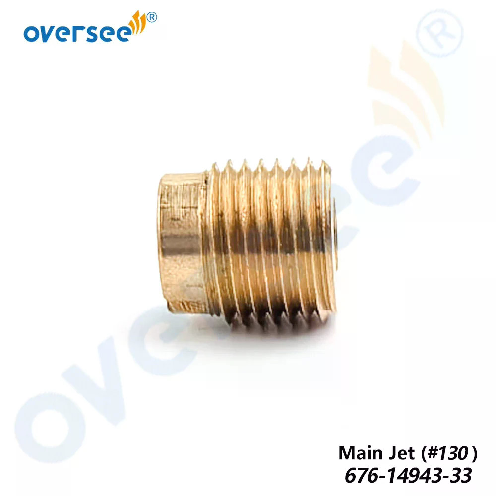 Oversee 676-14943-33-00 Main Jet ( 130) สําหรับ Yamaha 2T 40HP 50HP เครื่องยนต์นอกเรือ 676-14943-33