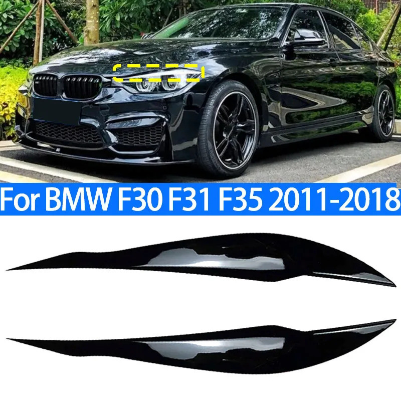 สําหรับ BMW F30 F31 F35 320i 328i 335i 320i 328i 318i 320i Gloss สีดําไฟหน้ารถคิ้วเปลือกตาหัวคิ้ว 20