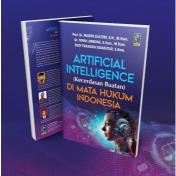 MATA ARTIFICIAL INTELLIGENCE (ARTIFICIAL INTELLIGENCE) ในดวงตาของ INDONESIAN LAW - REFIKA ADITAMA [ORIGINAL] 2025
