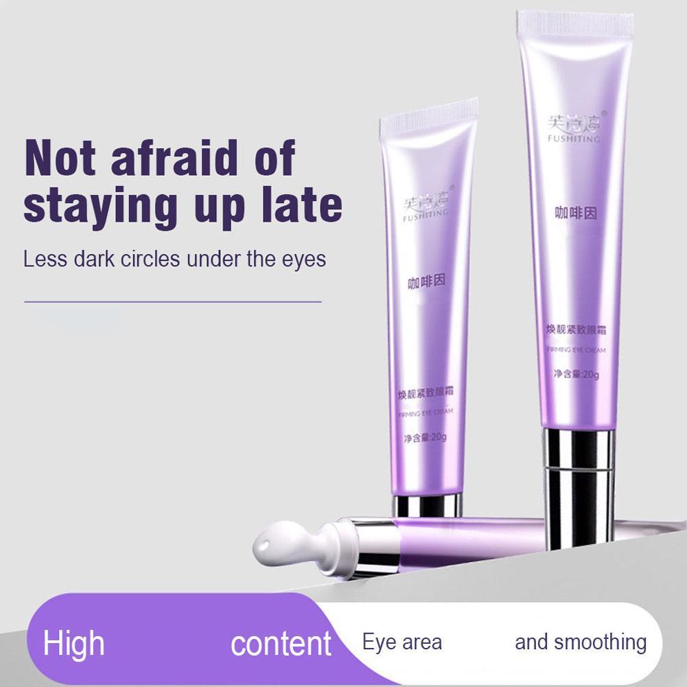 20g Fushitin Caffeine Brightening And Firming Eye Cream กระชับและ Fine Line Moisturizing Eye Cream
