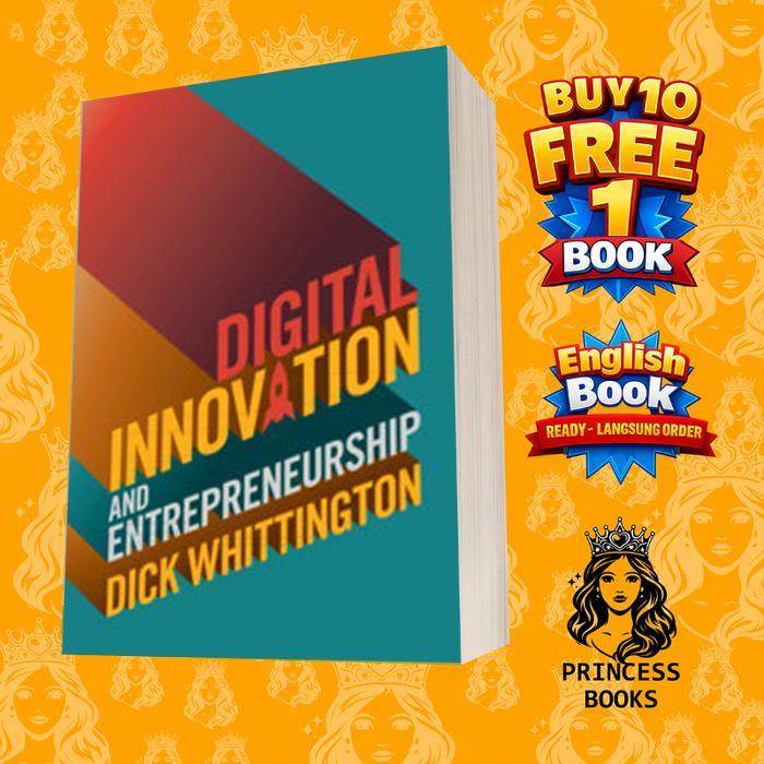Digital Innovation and Entrepreneurship Richard Whitttington