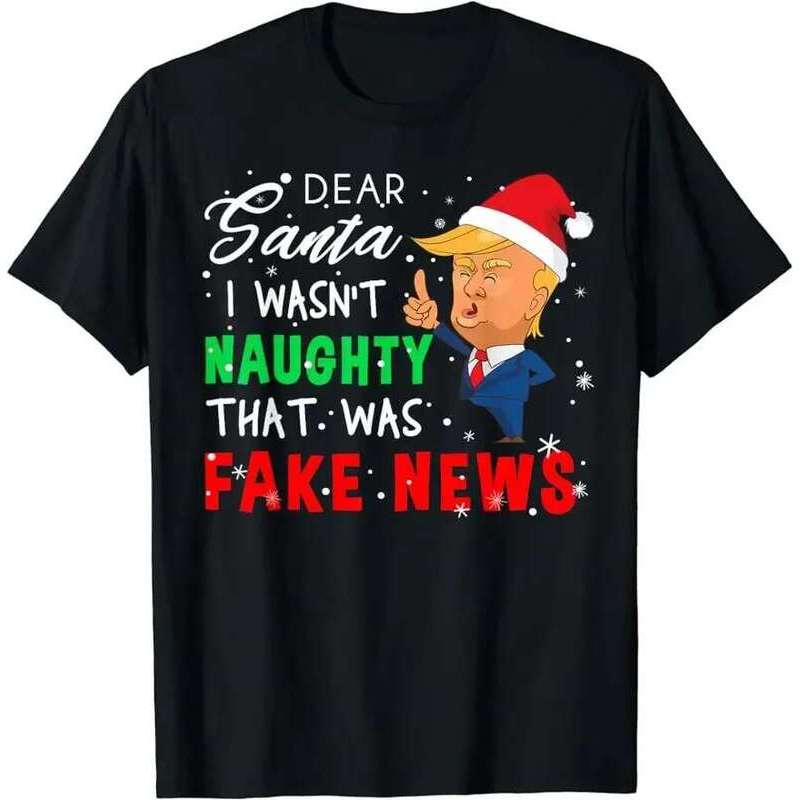 จัดส่งภายใน 24 ชั่วโมง Trump Christmas Pajamas Shirt - Dear Santa T Shirt Fake News T-Shirt  COD