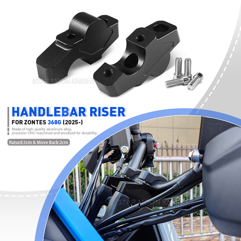 อุปกรณ์เสริมรถจักรยานยนต์Handlebar Riserลากจับบาร์Clampขยายอะแดปเตอร์สําหรับZontes 368g 368 G 2025-