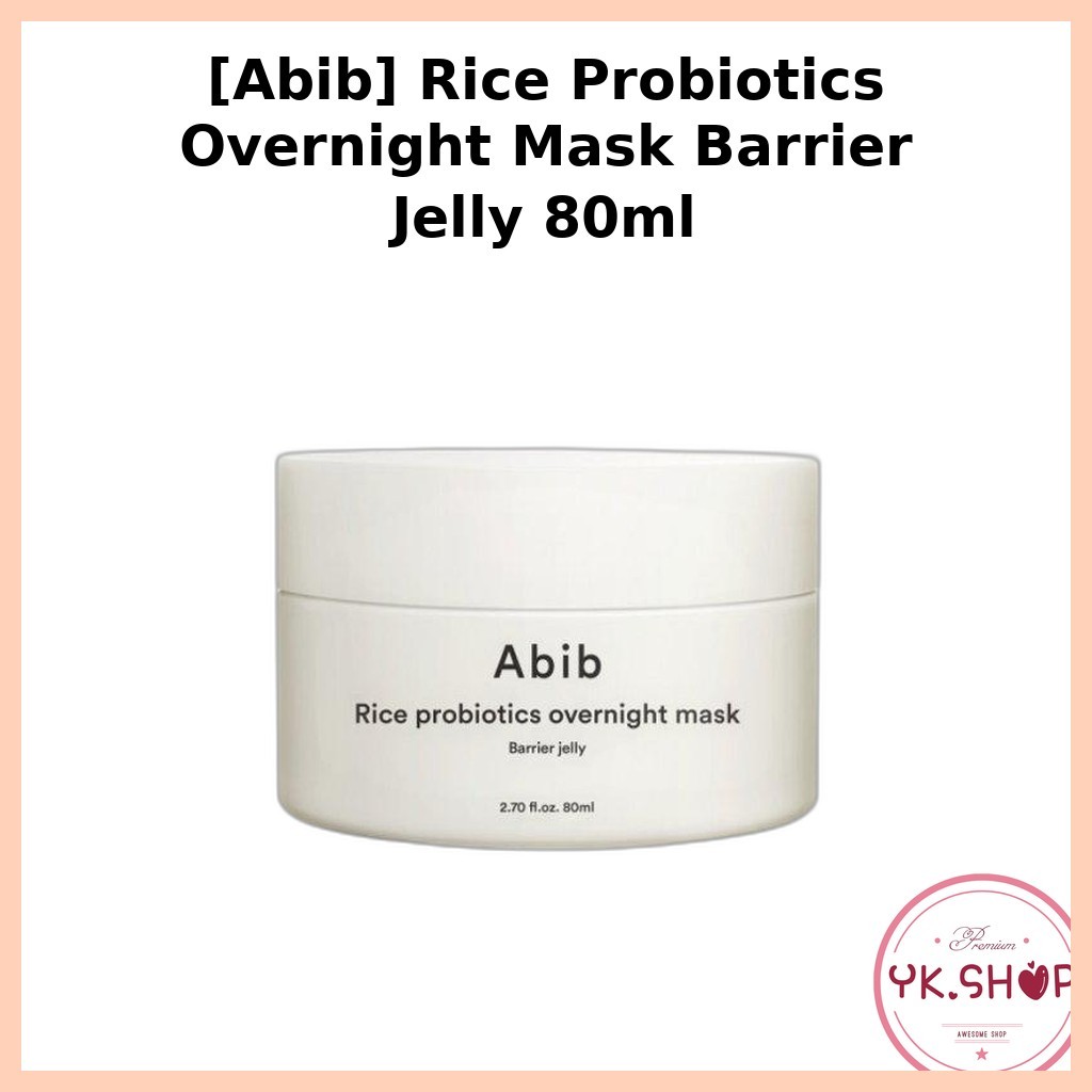 [Aib] Rice Probiotics Overnight Mask Barrier Jelly 80ml / Korean Overnight Mask / Barrier Jelly by Y