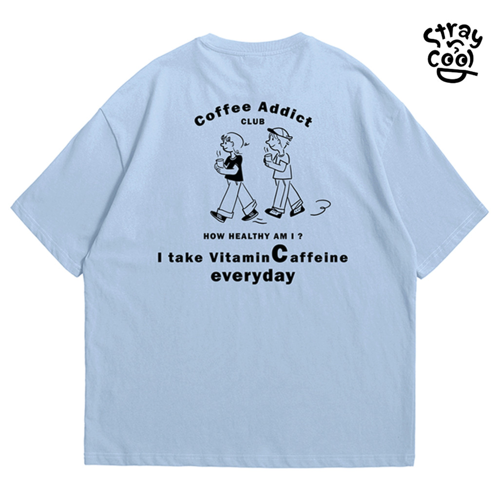 Strayandcool เสื้อยืดโอเวอร์ไซส์ "I take vitaminCaffeine everyday" Oversized T-shirt
