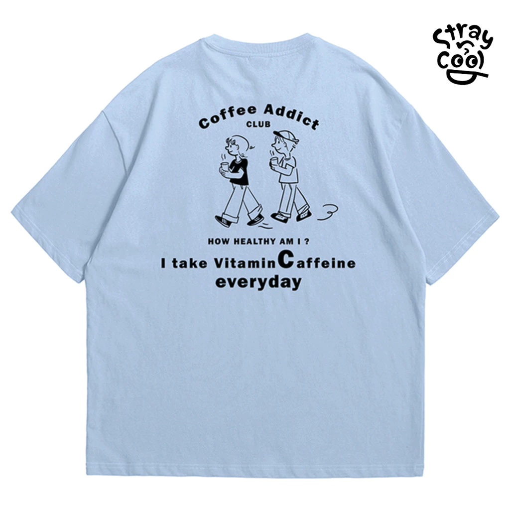 Strayandcool เสื้อยืดโอเวอร์ไซส์ "I take vitaminCaffeine everyday" Oversized T-shirt