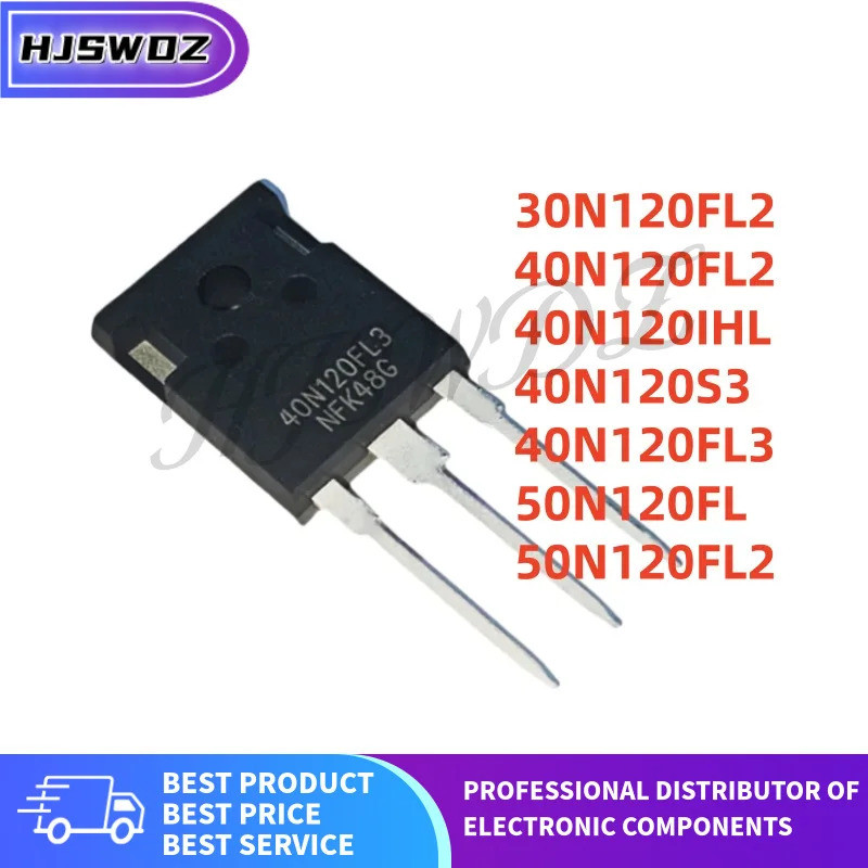 5PCS 30N120FL2 40N120FL2 40N120IHL 40N120S3 40N120FL3 50N120FL 50N120FL2 TO-247 IGBT Field Effectทรา
