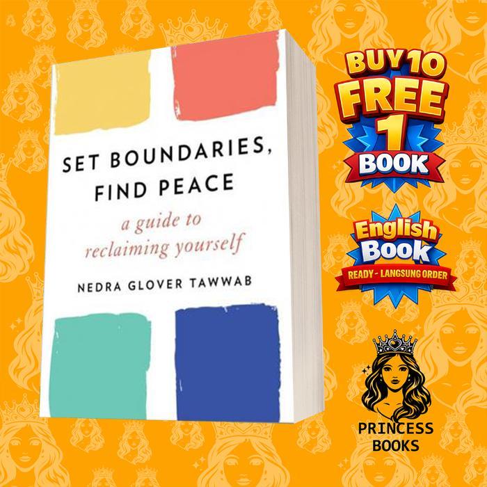 Set Boundaries Find Peace: A Self-Guided Guide by Nedra Glove