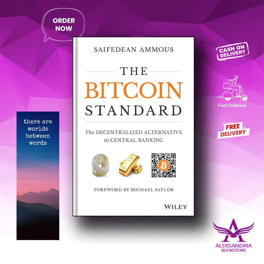 The Bitcoin Standard โดย Saifedean Ammus (ภาษาอังกฤษ)