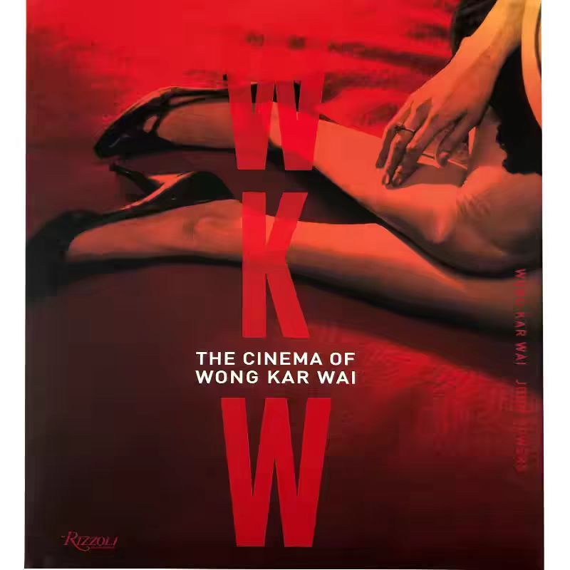 WKW The Cinema of Wong Kar Wai Film Art Collection