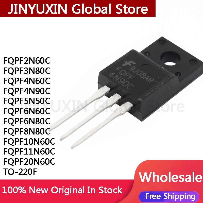 5PCS FQPF2N60C FQPF3N80C FQPF4N60C FQPF4N90C FQPF5N50C FQPF6N60CPFQPF10N60CPFQPFQPF10N60CPFQPF10N60C