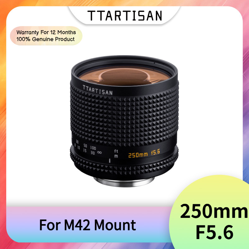 TTArtisan 250mm F5.6 Full Frame Refelx เลนส์สบู่ฟองด้วยตนเอง Bokeh สําหรับ M42 Mount M42-FX M42-Z M4