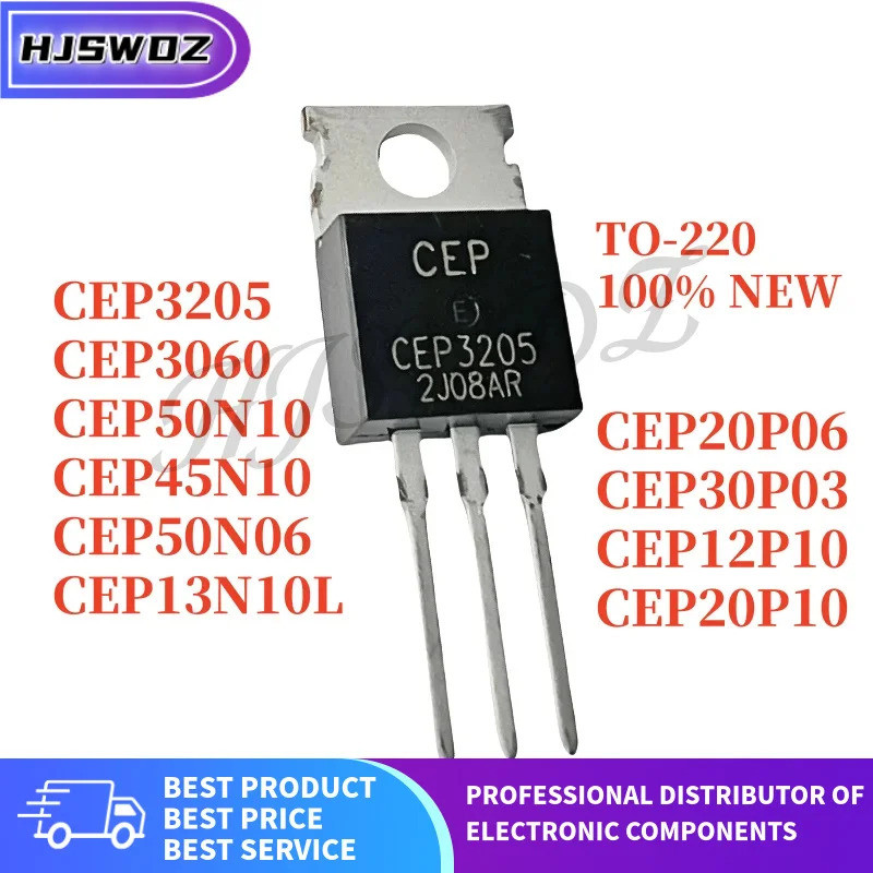 10PCS ยี่ห้อใหม่ CEP12P10 CEP13N10L CEP20P06 CEP20P10 CEP3060 CEP30P03 CEP3205 CEP45N10 CEP50N06 CEP